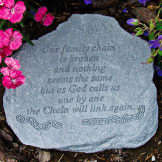 Garden Accent Stone - Our family chain...